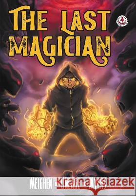The Last Magician Sean Meighen Thien Uncage 9781915860019 Markosia Enterprises - książka
