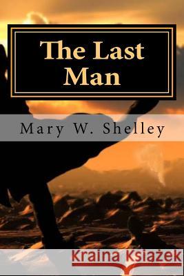 The Last Man Mary W Hollybook 9781522779520 Createspace Independent Publishing Platform - książka