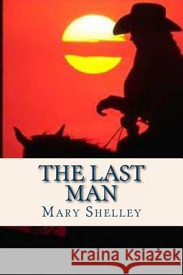 The Last Man Mary Shelley Ravell 9781536934625 Createspace Independent Publishing Platform - książka