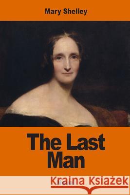 The Last Man Mary Shelley 9781542427869 Createspace Independent Publishing Platform - książka