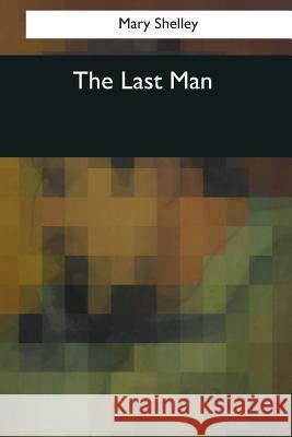 The Last Man Mary Shelley 9781545060858 Createspace Independent Publishing Platform - książka