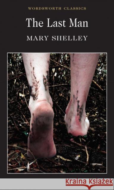 The Last Man Shelley Mary 9781840224030 Wordsworth Editions Ltd - książka