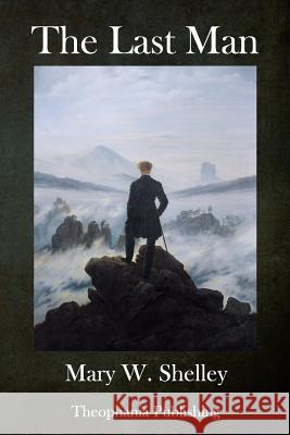 The Last Man Mary W. Shelley 9781979417662 Createspace Independent Publishing Platform - książka