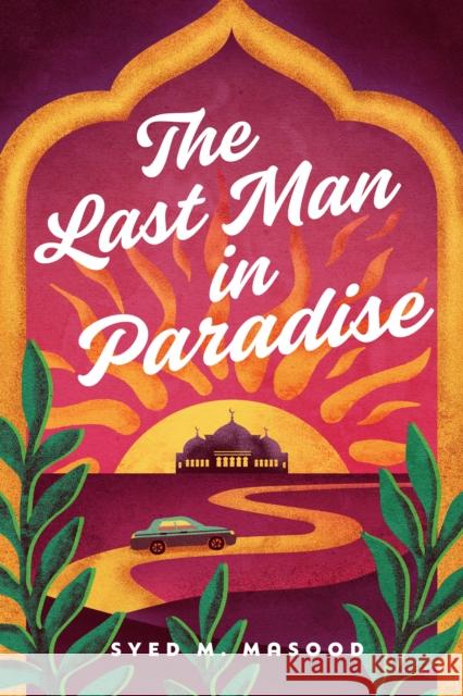 The Last Man in Paradise Syed M. Masood 9781961795426 Zando - 8th Note Press - książka