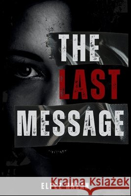 The Last Message Publications, Erz, Razan, Elfez 9798195430511 Independently Published - książka