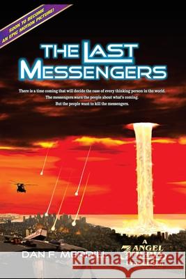The Last Messengers Dan F. Merrill Christina Roth 9781087936925 Indy Pub - książka