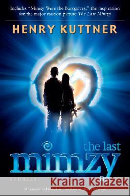 The Last Mimzy Henry Kuttner 9780345497550 Del Rey Books - książka
