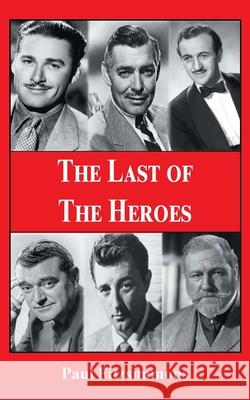 The Last of The Heroes Fitzsimmons 9781803817750 Grosvenor House Publishing Limited - książka