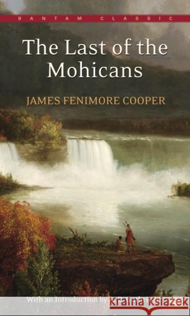 The Last of the Mohicans James Fenimore Cooper 9780553213294 Bantam Books - książka