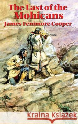 The Last of the Mohicans James Fenimore Cooper 9781515437314 Wilder Publications - książka