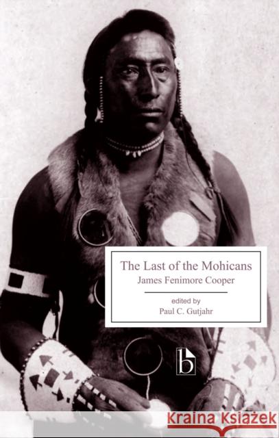 The Last of the Mohicans Cooper, James Fenimore 9781551118666 BROADVIEW PRESS - książka