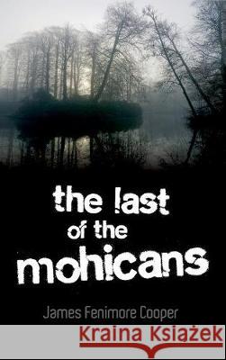 The Last of the Mohicans James Fenimore Cooper 9781613828526 Simon & Brown - książka