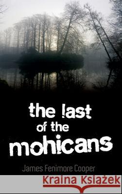 The Last of the Mohicans James Fenimore Cooper 9781613828533 Simon & Brown - książka