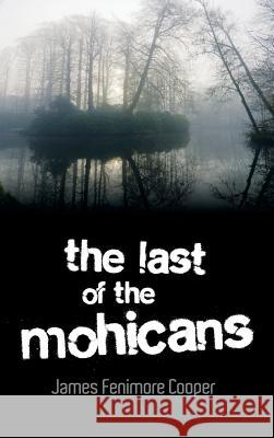 The Last of the Mohicans James Fenimore Cooper 9781613828540 Simon & Brown - książka