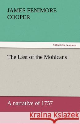 The Last of the Mohicans  9783842439023 tredition GmbH - książka