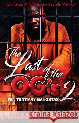 The Last of the OG's 2 Tranay Adams 9781955270120 Lock Down Publications - książka