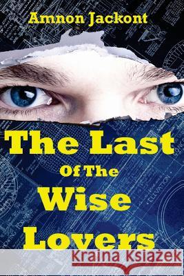 The Last Of The Wise Lovers Weinstein, M. 9781491244081 Createspace - książka