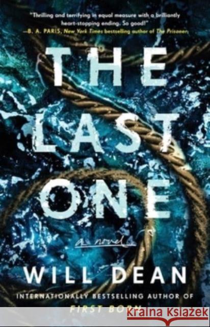 The Last One: A Novel Will Dean 9781668021156 Atria Books - książka