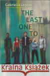 The Last One to Fall Gabriella Lepore 9781335915863 HarperCollins Publishers Inc