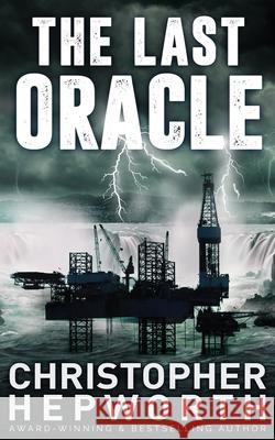 The Last Oracle Christopher Hepworth 9781977959836 Createspace Independent Publishing Platform - książka