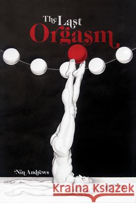 The Last Orgasm Nin Andrews 9781733674119 Etruscan Press - książka