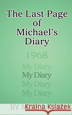 The Last Page of Michael's Diary Mike Leung 9780991380961 Cki Elite - książka