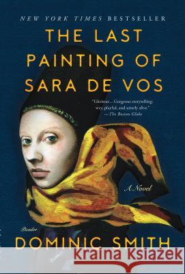 The Last Painting of Sara De Vos Smith, Dominic 9781250118325 Picador USA - książka