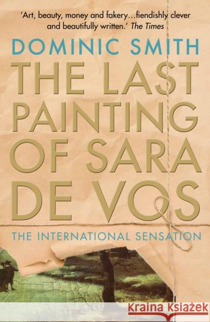 The Last Painting of Sara de Vos Smith, Dominic 9781925266801 Allen & Unwin - książka