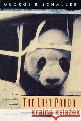 The Last Panda George B. Schaller 9780226736297 University of Chicago Press - książka