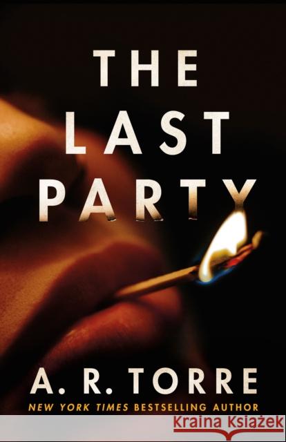 The Last Party A. R. Torre 9781662519574 Thomas & Mercer - książka