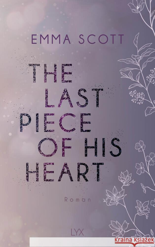 The Last Piece of His Heart Scott, Emma 9783736317987 LYX - książka