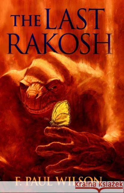 The Last Rakosh: A Repairman Jack Tale Wilson, F. Paul 9781892950758 Overlook Connection Press - książka