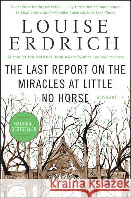 The Last Report on the Miracles at Little No Horse Louise Erdrich 9780061577628 Harper Perennial - książka