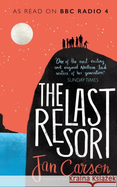 The Last Resort Jan Carson 9781781620618 Transworld Publishers Ireland Ltd - książka