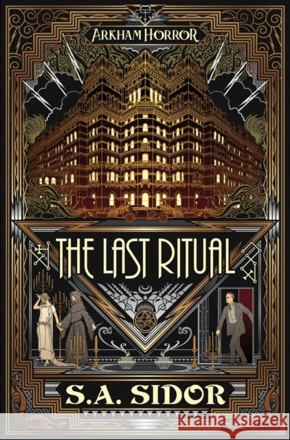 The Last Ritual: An Arkham Horror Novel S A Sidor 9781839080135 Aconyte Books - książka