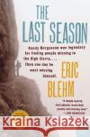 The Last Season Eric Blehm 9780060583019 Harper Perennial