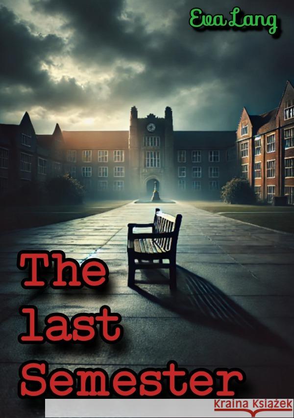 The last Semester Lang, Eva 9783818774233 epubli - książka