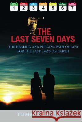 The Last Seven Days T W Barkley 9781940461618 McDougal & Associates - książka