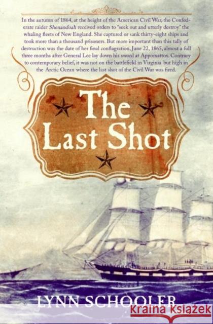 The Last Shot Lynn Schooler 9780060523343 Harper Perennial - książka