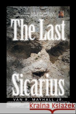 The Last Sicarius Van R. Mayhal 9780999051320 Coquille Publishing LLC - książka