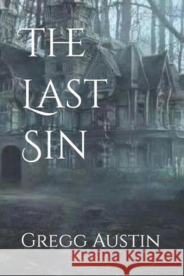 The Last Sin Gregg Austin 9798663189040 Independently Published - książka