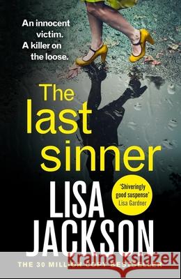 The Last Sinner: A totally gripping psychological crime thriller from the international bestseller Lisa Jackson 9781399727785 Hodder & Stoughton - książka