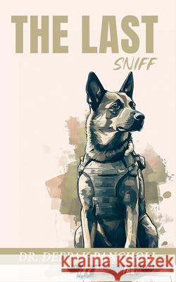 The Last Sniff Deepak Pancholi 9789371399234 Bluerose Publishers - książka