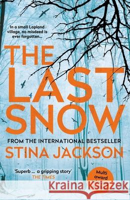 The Last Snow Stina Jackson 9781786497369 Atlantic Books - książka