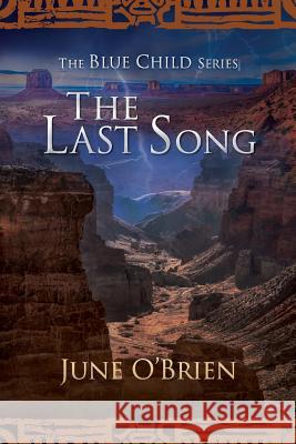 The Last Song June Obrien 9781535276443 Createspace Independent Publishing Platform - książka