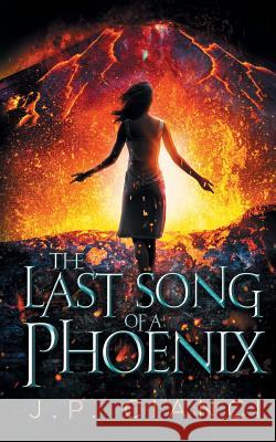 The Last Song of a Phoenix: The Rebirth Saga #3 Margarita Martinez J. P. Cianci 9781070541556 Independently Published - książka
