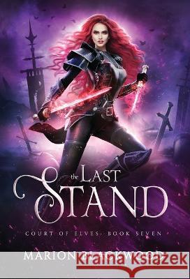 The Last Stand Marion Blackwood 9789198725995 Black Dagger Publishing - książka