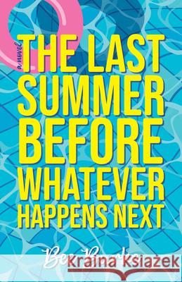 The Last Summer Before Whatever Happens Next Bee Burke 9781952143823 Islandport Press - książka