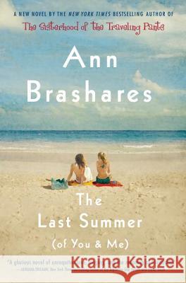 The Last Summer (of You and Me) Ann Brashares 9781594483080 Riverhead Books - książka