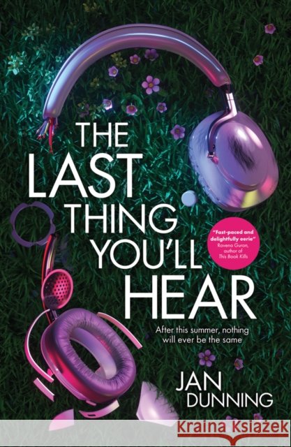The Last Thing You'll Hear Jan Dunning 9780702332937 Scholastic - książka
